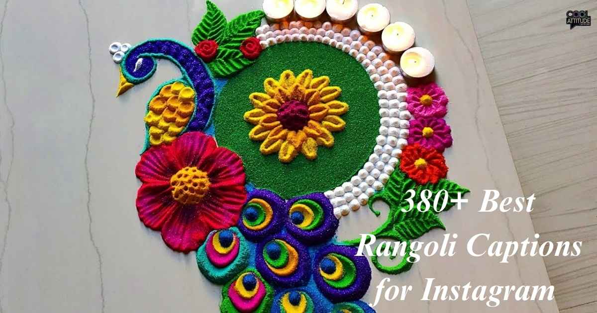 380+ Best Rangoli Captions for Instagram to Shine Bright in 2025