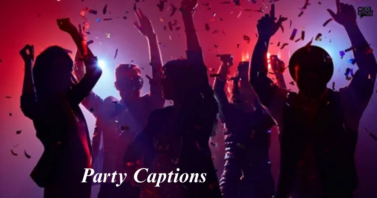 Party Captions