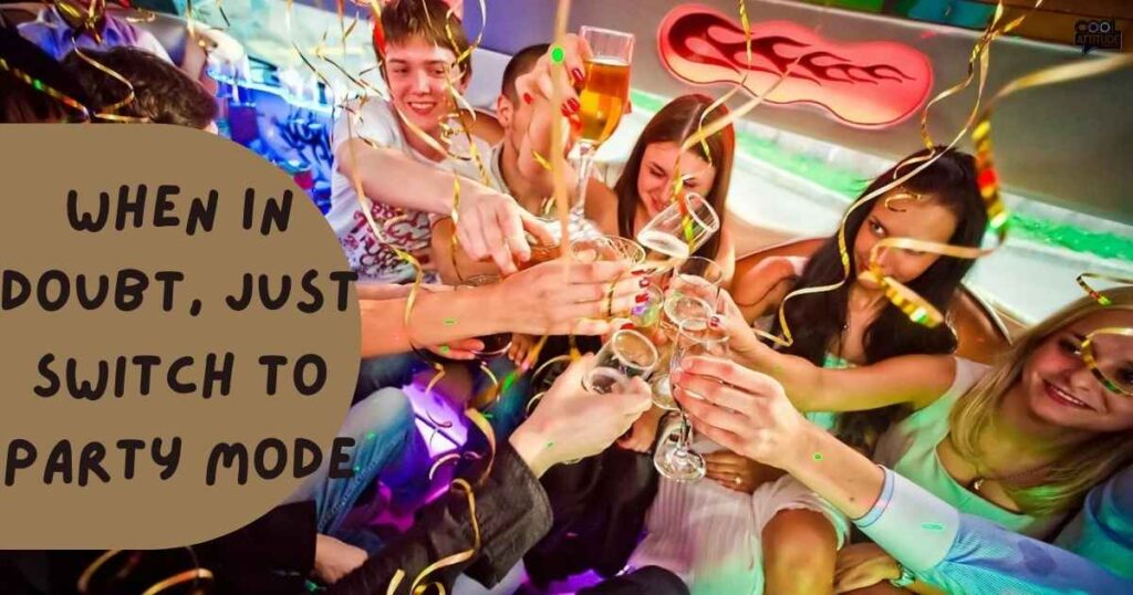 Party Mode ON