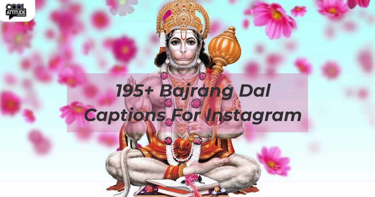 195+ Bajrang Dal Captions For Instagram